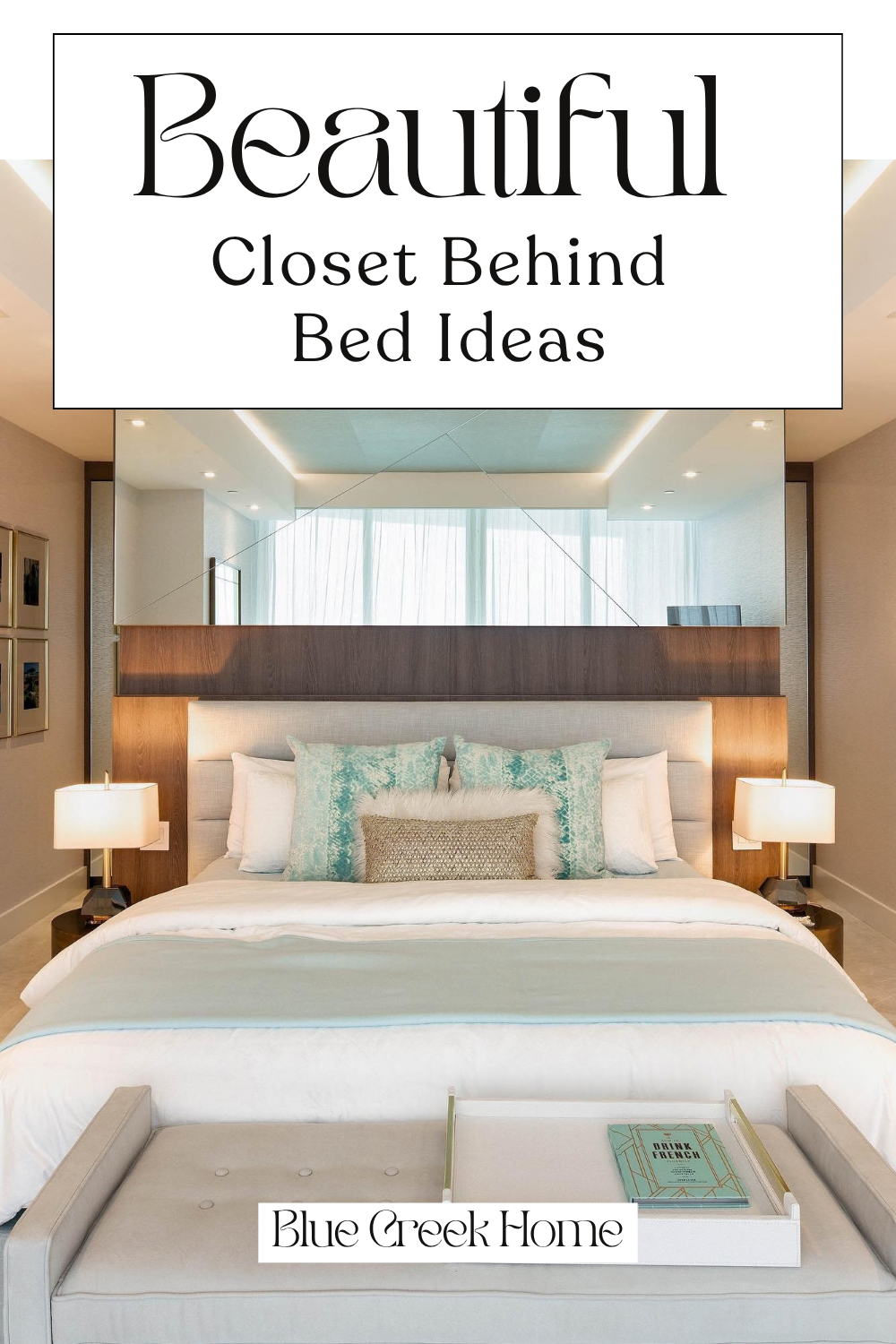 Beautiful Closet Behind Bed Ideas