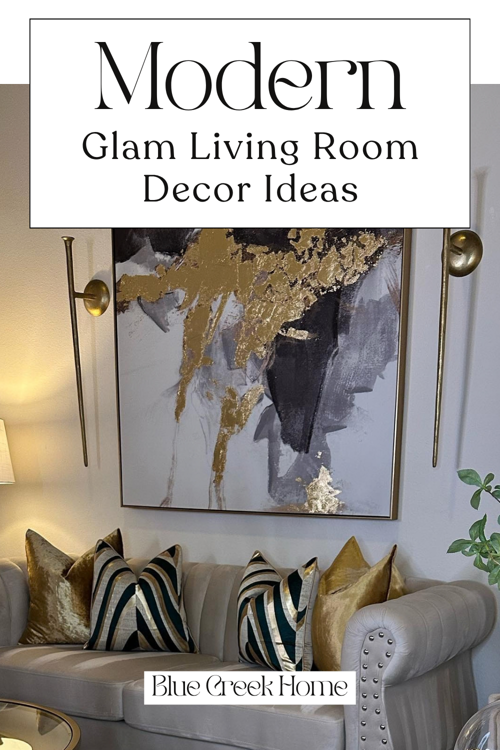 Modern Glam Living Room Decor Ideas